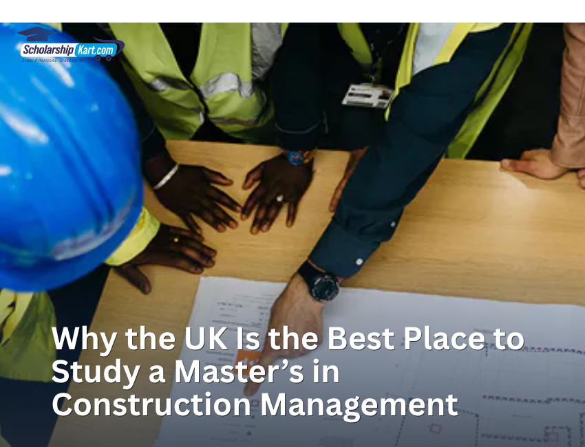 study construction managdment | Scholarshipkart | Study in UK